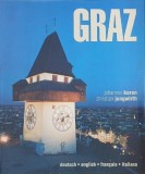 Graz - Johannes Koren, Christian Jungwirth (editie in limbile germana, italiana, engleza si franceza)