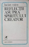 REFLECTII ASUPRA SPIRITULUI CREATOR-LUCIAN RAICU-224331