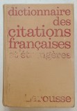 DICTIONNAIRE DES CITATIONS FRANCAISES ET ETRANGERES , 1980