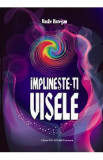 Implineste-ti visele - Vasile Hategan