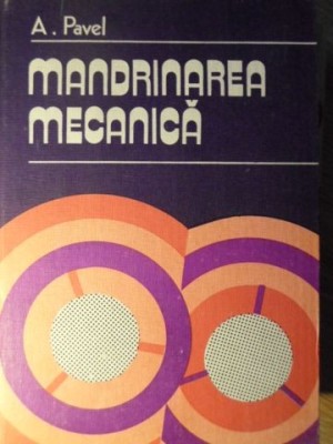 MANDRINAREA MECANICA-A. PAVEL-262678 foto