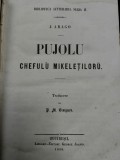 J. Arago. Pujolu Chefulu Mikeletiloru, 1856,2 vol 220+216 p, cartonat, lb.romana