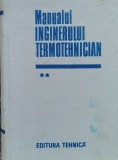 Manualul Inginerului Termotehnician Vol. 2, Tehnica, 1960, Romana. Ghid Termotehnic