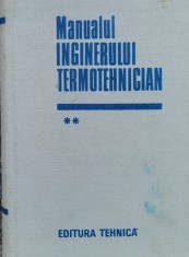 Manualul Inginerului Termotehnician Vol.2 - Colectiv , A749 foto