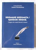 "Rromane Godimata / GANDURI RROME. Culegere de creatie literara rromani", diversi autori, 2020. Carte noua