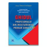 Ghidul profesorului din invatamantul primar simultan