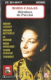 Casetă audio Maria Callas &lrm;&ndash; H&eacute;ro&iuml;ne De Puccini, originală, Casete audio