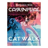 Carnival to Catwalk