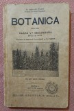 Botanica pentru cl V-a secundara, baieti si fete. Ed. I-a, 1930 - E. Sanielevici, Alta editura