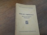 MIHAIL EMINESCU, ARTICOLE DE POLITICA ROMANEASCA. EDITIE INGRIJITA DE GH. CHIRITESCU, IASI 1941