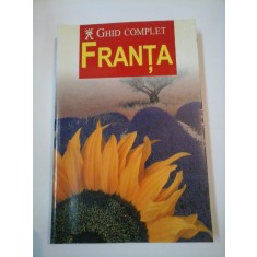FRANTA - GHID COMPLET - Editura AQUILA - ghid turistic