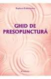 Ghid de presopunctura - Raphael Gabuthelon