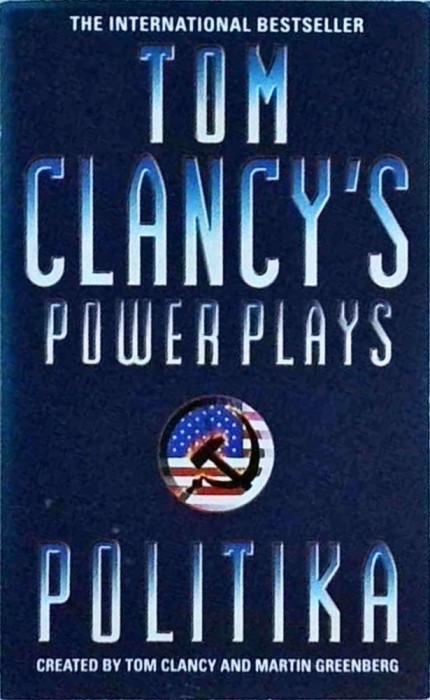 Tom Clancy - Tom Clancy's power plays. Politika
