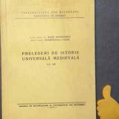 Radu Manolescu - Prelegeri de istorie universala medievala vol III