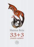 33+3. Poemele copilăriei - Paperback brosat - Hanna Bota - Școala Ardeleană