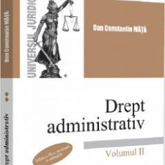Drept administrativ Vol.2 Ed.3 - Dan Constatin Mata