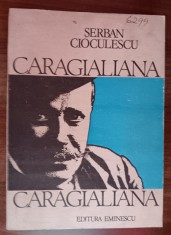 myh 32s - Serban Cioculescu - Caragialiana - ed 1987
