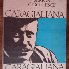 myh 32s - Serban Cioculescu - Caragialiana - ed 1987