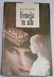 Wilkie Collins - Femeia in alb