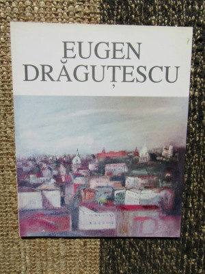 Eugen Drăguțescu: expoziție retrospectivă - Marica Grigorescu foto