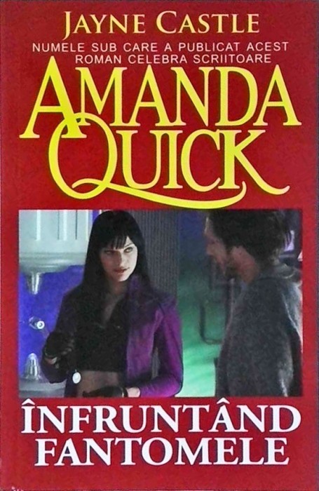 Amanda Quick - Infruntand fantomele