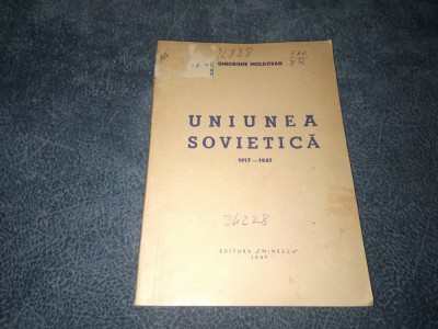 GHEORGHE MOLDOVAN - UNIUNEA SOVIETICA 1917 1947 foto