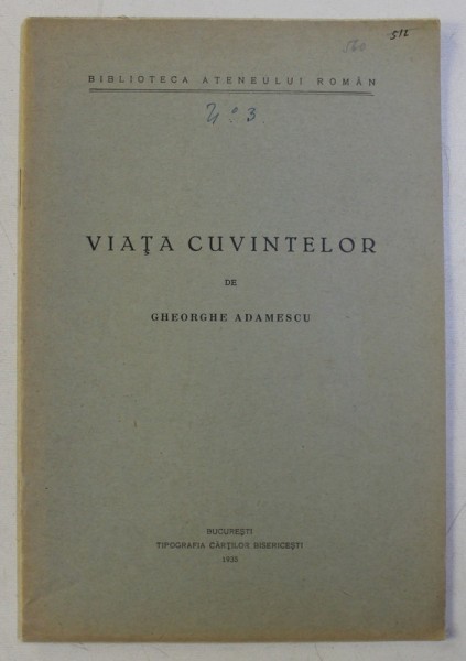 VIATA CUVINTELOR de GHEORGHE ADAMESCU , 1935