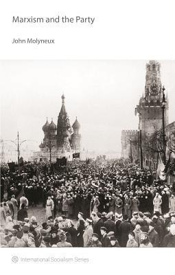Marxism and the Party foto
