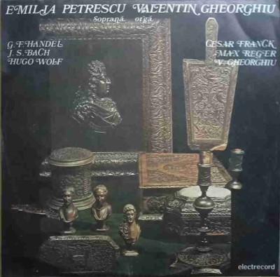 Disc vinil, LP. RECITAL EMILIA PETRESCU - VOCE, VALENTIN GHEORGHIU - ORGA-Emilia Petrescu, Valentin Gheorgh-92791 foto
