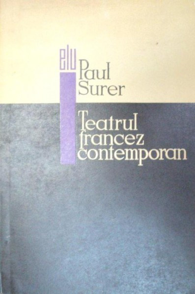 TEATRUL FRANCEZ CONTEMPORAN-PAUL SURER 1968