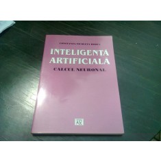 INTELIGENTA ARTIFICIALA, CALCUL NEURONAL - CONSTANTA NICOLETA BODEA
