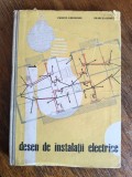 Desen de instalatii electrice - Manual pentru scoli tehnice / R4P2F, Alta editura