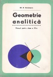 Gh. D. Simionescu - Geometrie analitica. Manual pentru clasa a XI-a