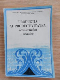 Carte Biologie Stiinta: Productia si Producativitatea Ecosistemelor Acvatice, Ed. Academiei R.S.R., 1981, 214 pag.