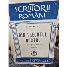 A. Vlahuta - Din Trecutul Nostru
