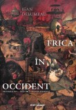 Frica in Occident Jean Delumeau Carti Non-fictiune Paperback Brosat