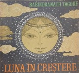 Luna in crestere - Rabindranath Tagore
