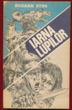 Bogdan Stihi, "Iarna lupilor" - Editura Militara, 1980