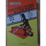 CUM PUTETI DEVENI ILUZIONIST-A. IOZEFIMI-218836
