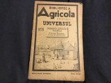Biblioteca Agricola a ziarului Universul - Organizarea Gospodariei Plugarului de Ernest Grintescu anul 1937 / 44 pagini !