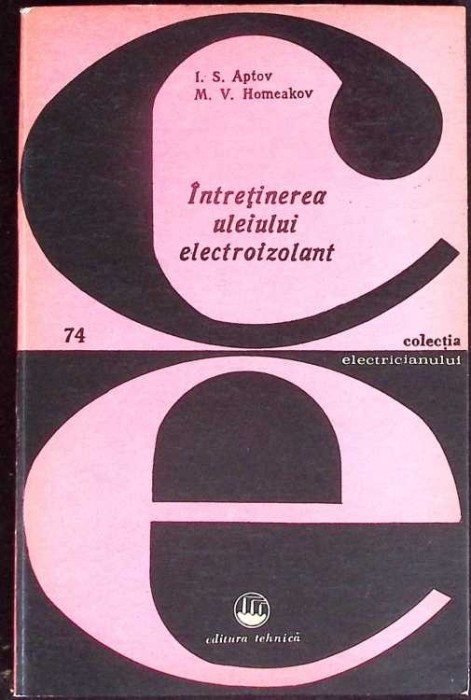 INTRETINEREA ULEIULUI ELECTROIZOLANT-I.S. APTOV, M.V. HOMEAKOV-333132