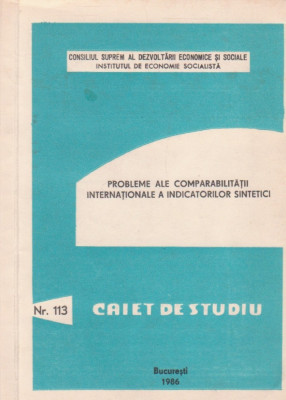 Probleme ale comparabilitatii internationale a indicatorilor sintetici, Nr. 113 Caiet de studiu foto