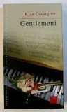 GENTLEMENI de KLAS OSTERGREN , 2008