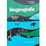 Biogeografie - 1973 - Petre Banarescu (M74)