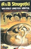 Valurile linistesc vantul A. B. Strugatki Editura Nemira 1994 Coperta Cartonata Carte Literatura Straina Cartonata