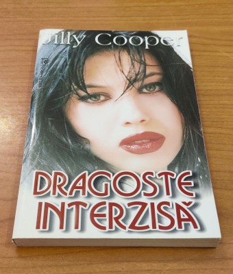 Dragoste interzisă - Jilly Cooper foto