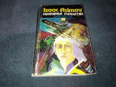 ISAAC ASIMOV - MARGINEA FUNDATIEI foto