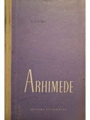 S. I. Luria - Arhimede (Editia: 1958) foto