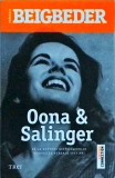 Frederic Beigbeder - Oona si Salinger