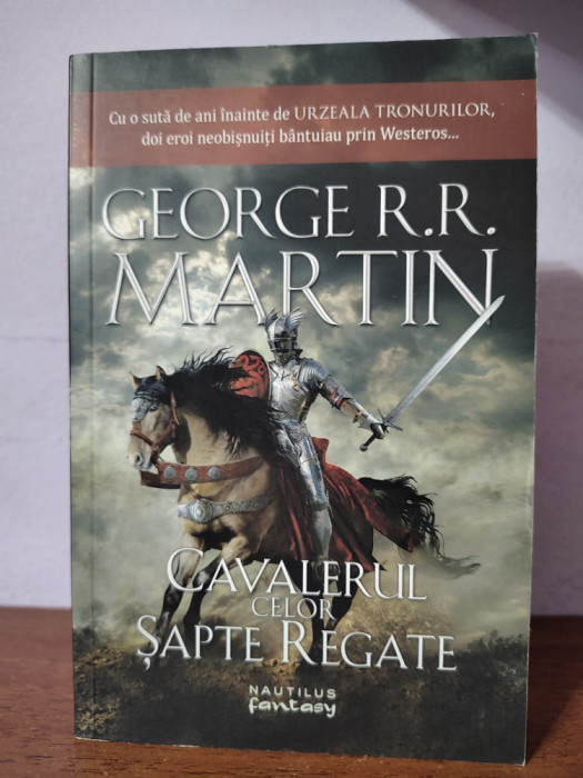 George R.R. Martin &ndash; Cavalerul celor sapte regate (fanfasy)